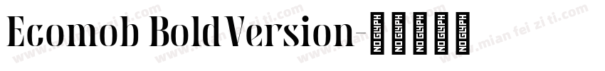 Ecomob BoldVersion字体转换